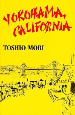 Yokohama, California - Classics of Asian American Literature