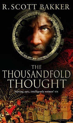 The Thousandfold Thought - The Prince of Nothing