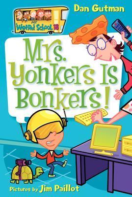 Mrs. Yonkers Is Bonkers! - My Weird School