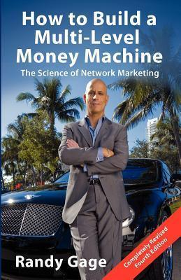 How To Build A Multi-Level Money Machine - The Science Of Network Marketing - Thryft