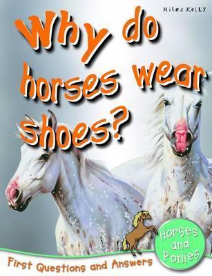 Why Do Horses Wear Shoes? - First Questions and Answers