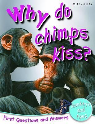 Why Do Chimps Kiss? - First Questions and Answers