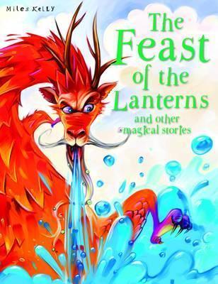 The Feast of the Lanterns and Other Stories - Thryft