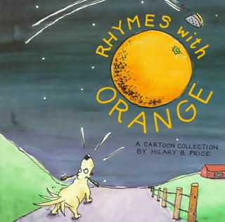 Rhymes with Orange: A Cartoon Collection