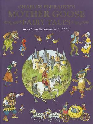 Charles Perrault's Mother Goose Fairy Tales - Fairy Tale Treasuries