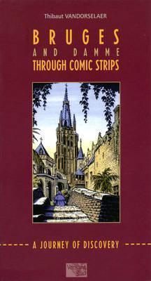 Bruges and Damme Through Comic Strips : A Journey of Discovery - Thryft