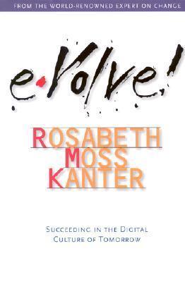 Evolve!: Succeeding in the Digital Culture of Tomorrow - Thryft