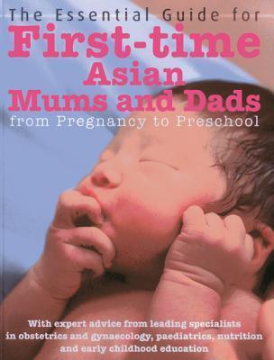 The Essential Guide for First Time Asian Mums and Dads - Thryft