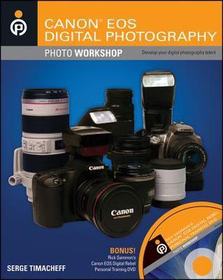 Canon EOS Digital Photography Photo Workshop