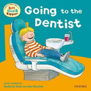 Going to the Dentist - First Experiences with Biff, Chip & Kipper