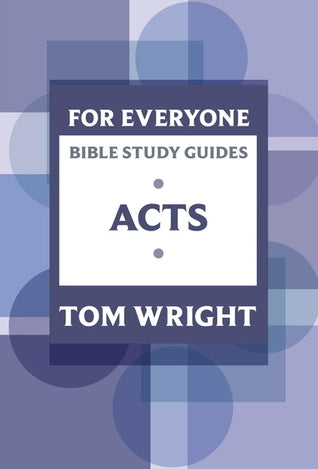 Acts: 24 Studies for Individuals or Groups