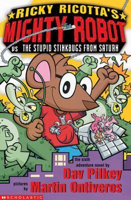 Ricky Ricotta's Mighty Robot Vs. The Stupid Stinkbugs From Saturn