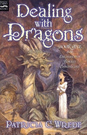 Dealing with Dragons: The Enchanted Forest Chronicles