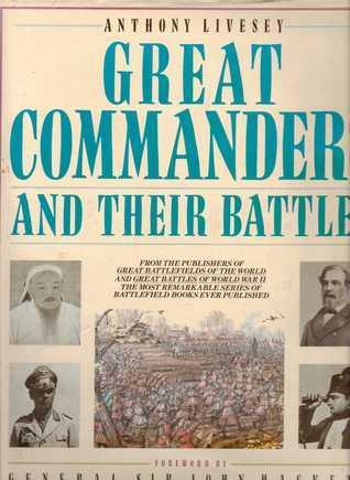 Great commanders and their battles - Thryft