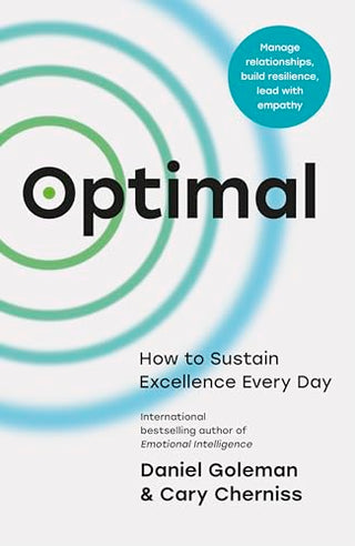 Optimal: How to Perform at Your Best and Create Emotionally Intelligent Teams