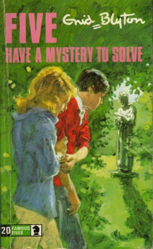 Five Have a Mystery to Solve