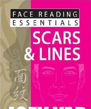 Face Reading Essentials: Scars & Lines