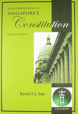 An Introduction to Singapore's Constitution - Thryft