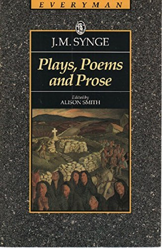 Plays, Poems and Prose - Everyman's Library