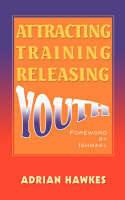 Attracting, Training and Releasing Youth - Thryft