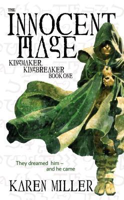 The Innocent Mage - Kingmaker, Kingbreaker