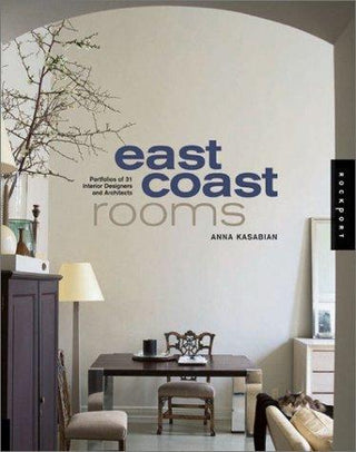 East Coast Rooms: Portfolios of 31 Interior Designers and Architects - Thryft