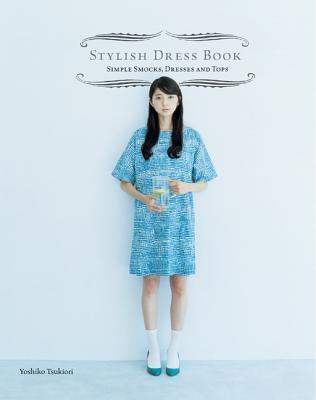Stylish Dress Book: Simple Smocks, Dresses and Tops - Thryft