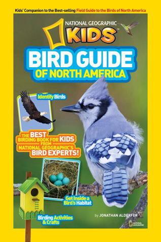 Bird Guide of North America : The Best Birding Book for Kids from National Geographic's Bird Experts - Thryft
