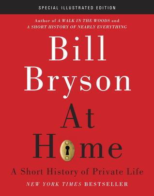 At Home: Special Illustrated Edition : A Short History of Private Life - Thryft