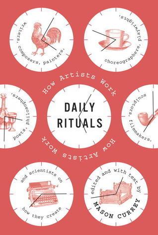 Daily Rituals : How Artists Work - Thryft