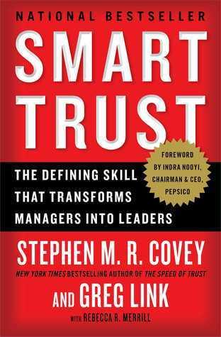 Smart Trust : The Defining Skill That Transforms Managers Into Leaders - Thryft