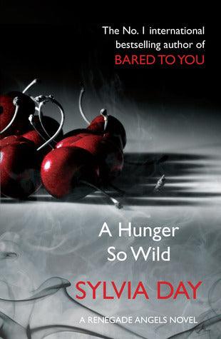 A Hunger So Wild (A Renegade Angels Novel) - Thryft