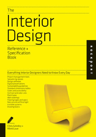 The Interior Design Reference + Specification Book