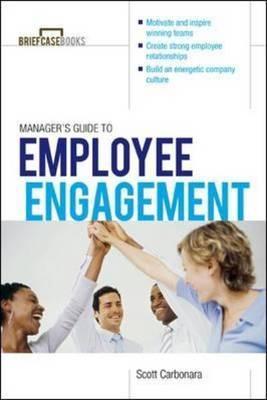 Manager's Guide to Employee Engagement