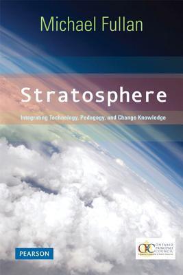 Stratosphere : Integrating Technology, Pedagogy, and Change Knowledge - Thryft
