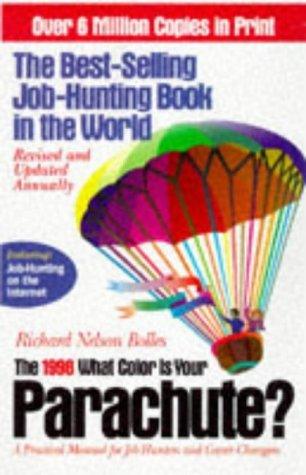 What Color Is Your Parachute? - A Practical Manual For Job-Hunters & Career-Changers - Thryft