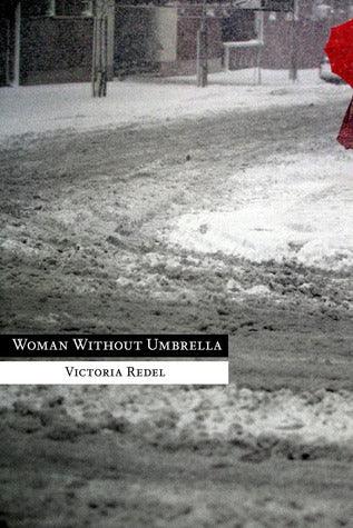 Woman Without Umbrella - Thryft