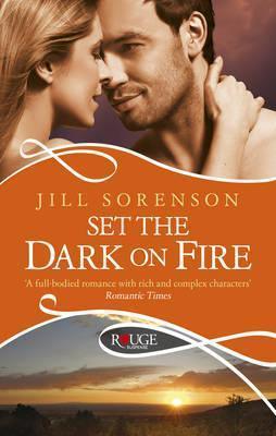 Set the Dark on Fire: A Rouge Romantic Suspense - Thryft