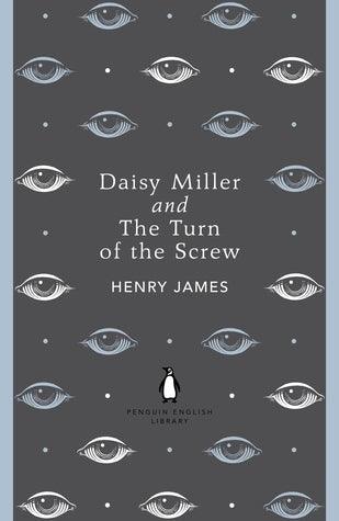 Daisy Miller and The Turn of the Screw - Thryft