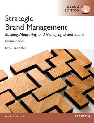 Strategic Brand Management: Global Edition - Thryft