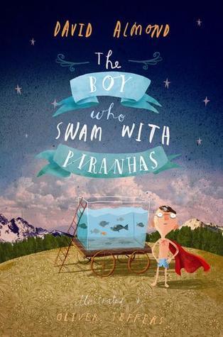The Boy Who Swam with Piranhas - Thryft