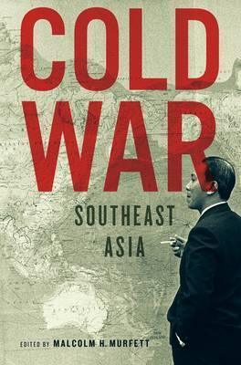 Cold War Southeast Asia - Thryft