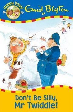 Don't Be Silly, Mr Twiddle!