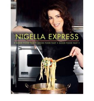 Nigella Express: Good Food Fast
