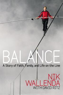 Balance - A Story Of Faith, Family, And Life On The Line - Thryft