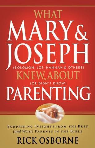 What Mary and Joseph Knew About Parenting - Thryft