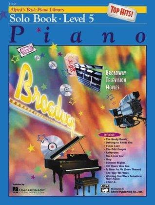 Alfred's Basic Piano Course Top Hits! Solo Book - Thryft