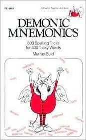 Demonic Mnemonics: 800 Spelling Tricks for 800 Tricky Words - Thryft