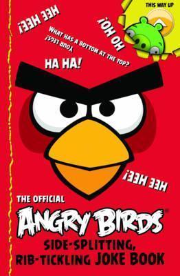 Official Angry Birds : Side-Splitting, Rib-Tickling Joke Book - Thryft