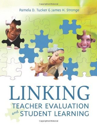Linking Teacher Evaluation and Student Learning